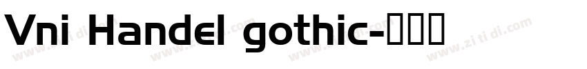 Vni Handel gothic字体转换